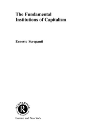 صورة الغلاف: The Fundamental Institutions of Capitalism 1st edition 9780415406505