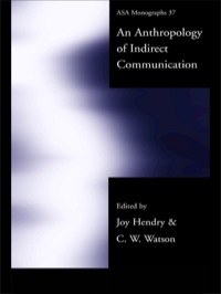 Cover image: An Anthropology of Indirect Communication 1st edition 9780415247450