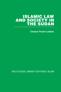 Cover image: Islamic Law and Society in the Sudan 1st edition 9780415446716