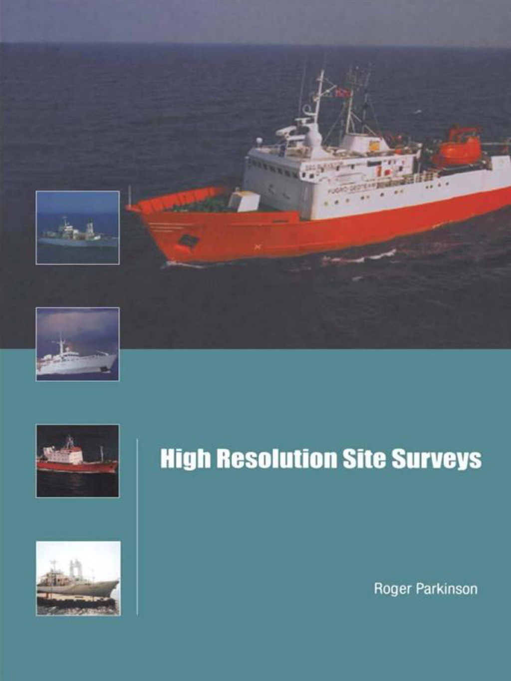 High Resolution Site Surveys 1st Edition