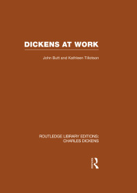 Cover image: Dickens at Work (RLE Dickens) 1st edition 9780415569095