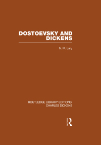 Immagine di copertina: Dostoevsky and Dickens: A Study of Literary Influence 1st edition 9780415482516