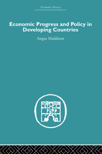 صورة الغلاف: Economic Progress and Policy in Developing Countries 1st edition 9780415489515