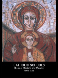 صورة الغلاف: Catholic Schools 1st edition 9780415243247