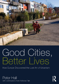Cover image: Good Cities, Better Lives 1st edition 9780415840224