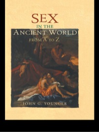 Cover image: Sex in the Ancient World from A to Z 1st edition 9780415486958