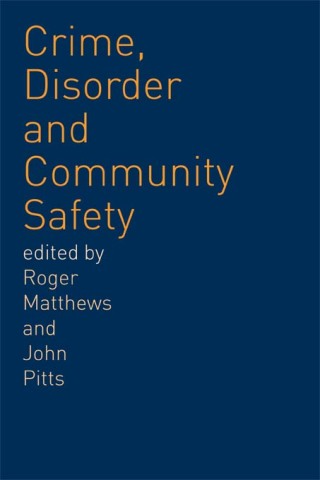 表紙画像: Crime, Disorder and Community Safety 1st edition 9780415242301