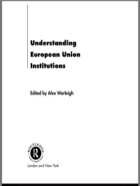 Cover image: Understanding European Union Institutions 1st edition 9780415242141