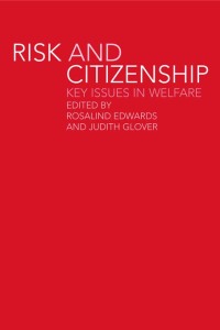 Imagen de portada: Risk and Citizenship 1st edition 9780415241588