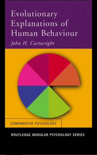 Cover image: Evolutionary Explanations of Human Behaviour 1st edition 9780415241472