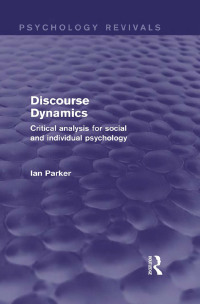 Imagen de portada: Discourse Dynamics (Psychology Revivals) 1st edition 9780415706384
