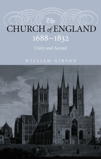 Imagen de portada: The Church of England 1688-1832 1st edition 9780415240222