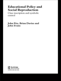 Imagen de portada: Education Policy and Social Reproduction 1st edition 9780415240048