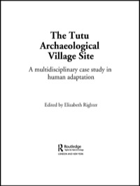 صورة الغلاف: The Tutu Archaeological Village Site 1st edition 9781138986282