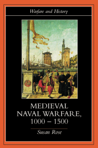 Imagen de portada: Medieval Naval Warfare 1000-1500 1st edition 9780415239769