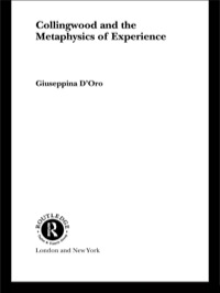 Imagen de portada: Collingwood and the Metaphysics of Experience 1st edition 9780415758390