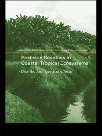 Imagen de portada: Pesticide Residues in Coastal Tropical Ecosystems 1st edition 9780367454685