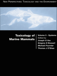 Omslagafbeelding: Toxicology of Marine Mammals 1st edition 9780367395636