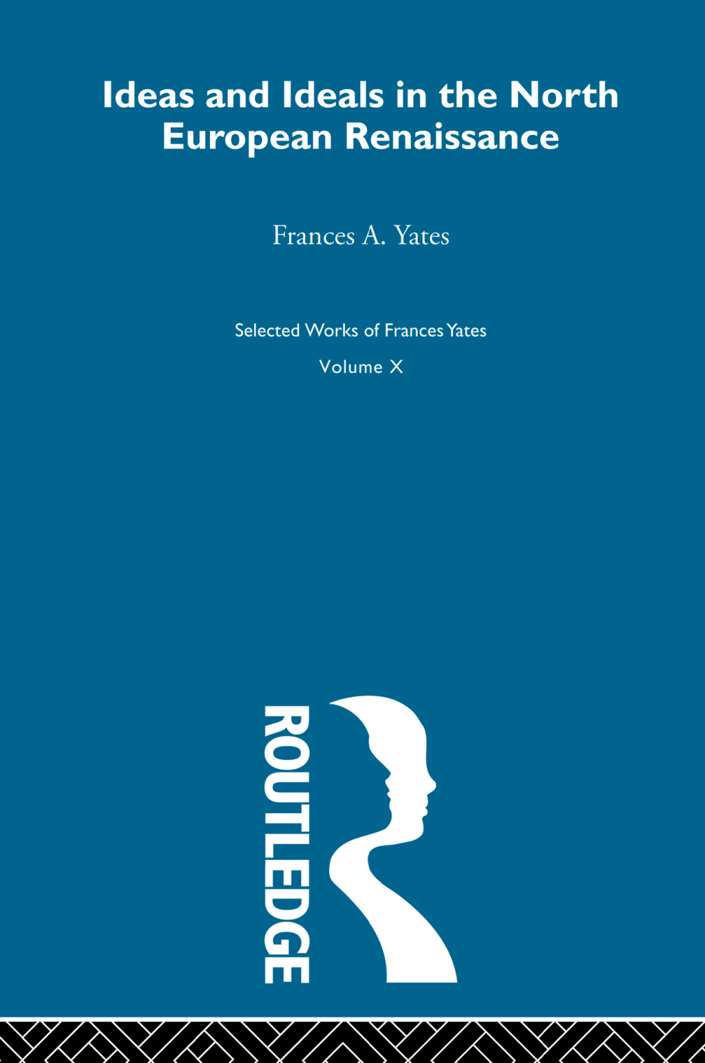Ideas and Ideals in the North European Renasissance 1st Edition