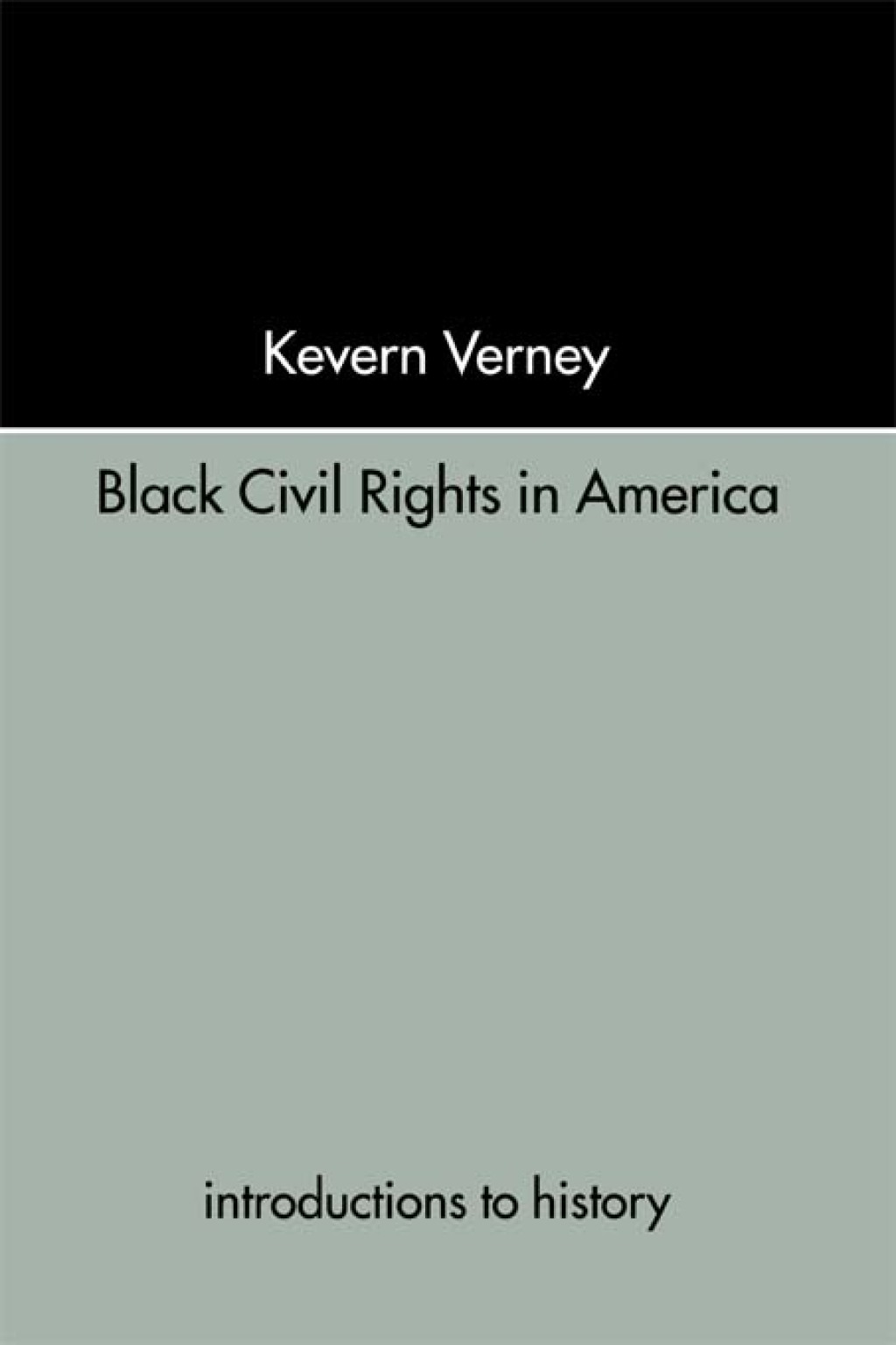 Black Civil Rights in America 1st Edition