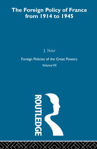 Immagine di copertina: Foreign Pol France 1914-45  V7 1st edition 9780415273718