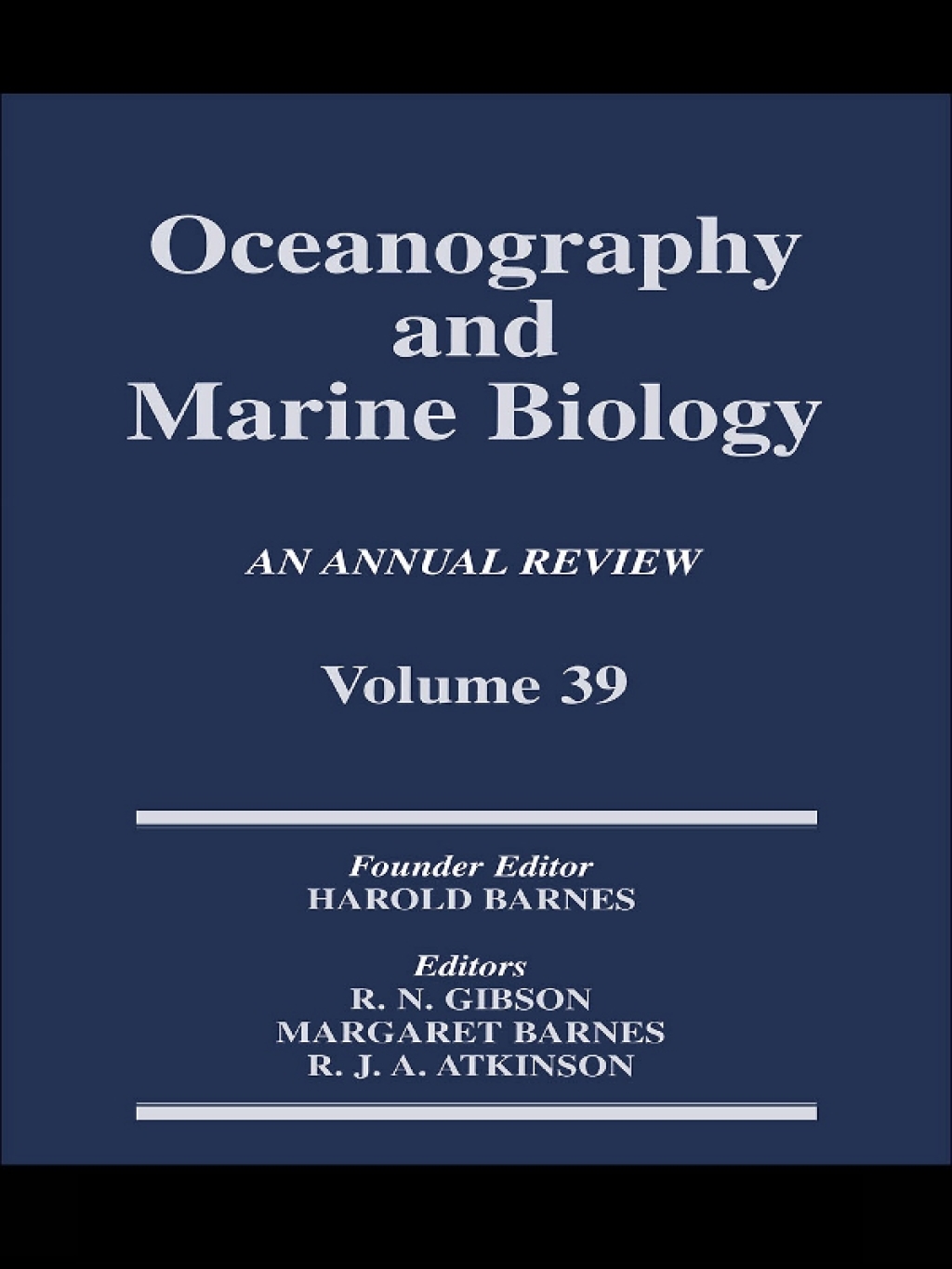 Oceanography and Marine Biology An annual review. Volume 39 1st Edition