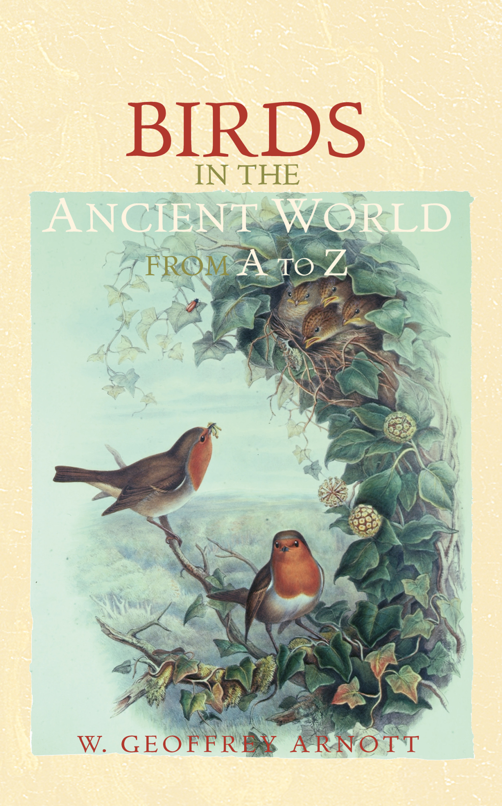 Birds in the Ancient World from A to Z 1st Edition