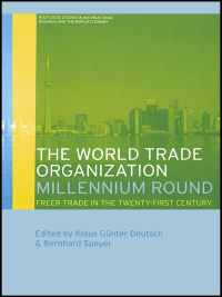 صورة الغلاف: The World Trade Organization Millennium Round 1st edition 9780415238151