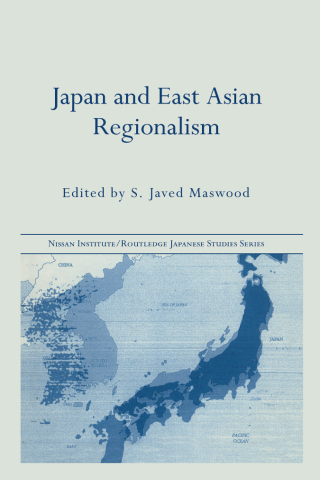 Cover image: Japan and East Asian Regionalism 1st edition 9780415237475