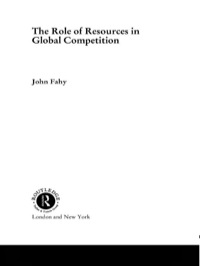 صورة الغلاف: The Role of Resources in Global Competition 1st edition 9780415237116