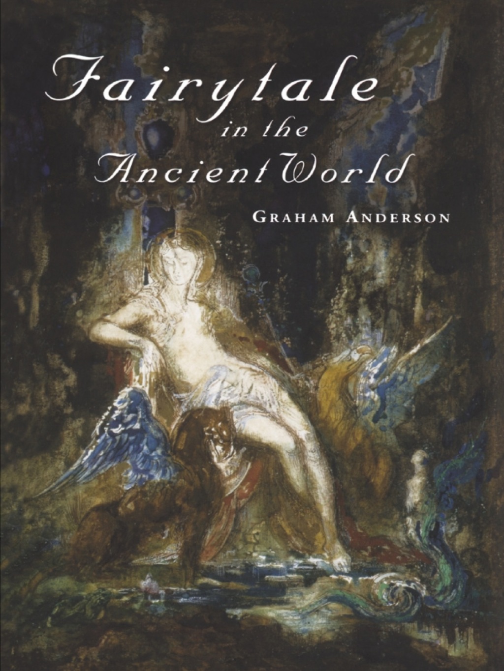Fairytale in the Ancient World 1st Edition