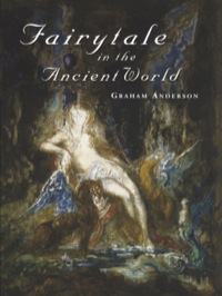 Cover image: Fairytale in the Ancient World 1st edition 9780415237024