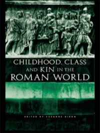 Cover image: Childhood, Class and Kin in the Roman World 1st edition 9780415235785