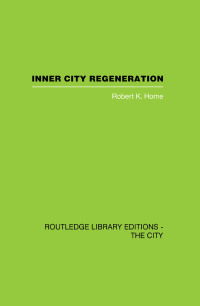 Omslagafbeelding: Inner City Regeneration 1st edition 9780415611466