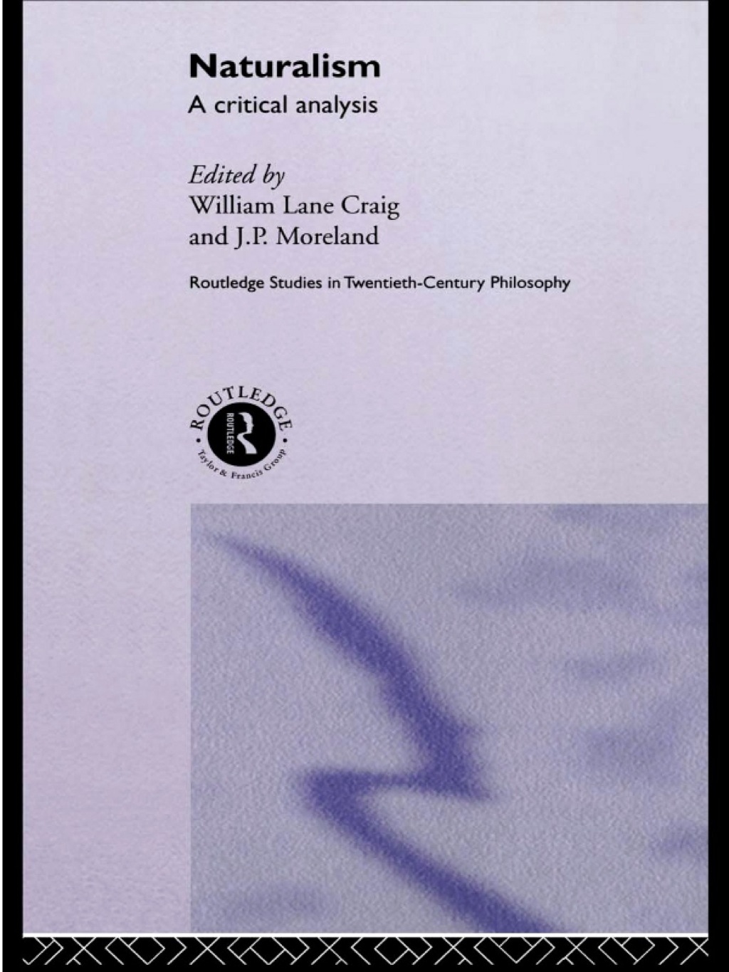 Naturalism A Critical Analysis 1st Edition
