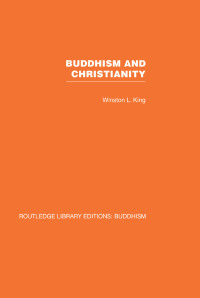 صورة الغلاف: Buddhism and Christianity 1st edition 9780415461108
