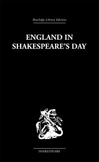 Cover image: England in Shakespeare's Day 1st edition 9780415612302