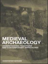Omslagafbeelding: Medieval Archaeology 1st edition 9780415234627