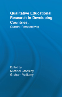 صورة الغلاف: Qualitative Educational Research in Developing Countries 1st edition 9780415887205