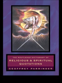 صورة الغلاف: The Routledge Dictionary of Religious and Spiritual Quotations 2nd edition 9781138158306