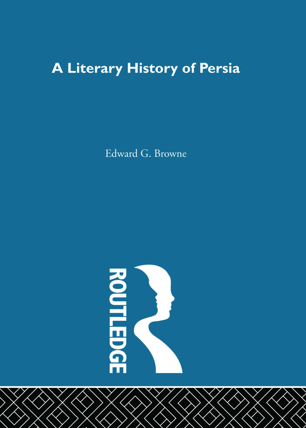 A Literary History of Persia 4 Volume Set 1st Edition