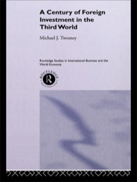 صورة الغلاف: A Century of Foreign Investment in the Third World 1st edition 9781138879393