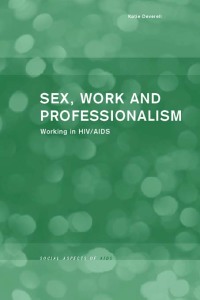 Imagen de portada: Sex, Work and Professionalism 1st edition 9780415233217
