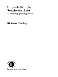 表紙画像: Imperialism in Southeast Asia 1st edition 9780415232890