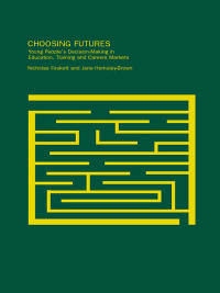 Cover image: Choosing Futures 1st edition 9780415232388