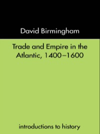 Cover image: Trade and Empire in the Atlantic 1400-1600 1st edition 9780415234603