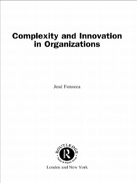 Titelbild: Complexity and Innovation in Organizations 1st edition 9780415250290