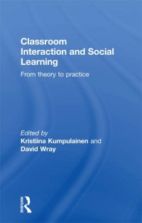 Imagen de portada: Classroom Interactions and Social Learning 1st edition 9780415230797