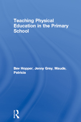 Imagen de portada: Teaching Physical Education in the Primary School 1st edition 9780415230285