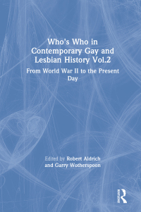 صورة الغلاف: Who's Who in Contemporary Gay and Lesbian History Vol.2 1st edition 9780415229746